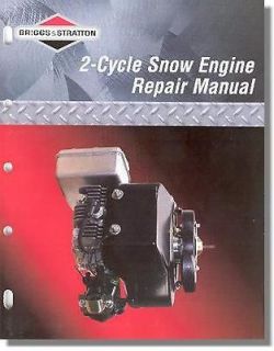 BRIGGS & STRATTON Genuine 2 Cycle Snow Small Engine Repair Manual