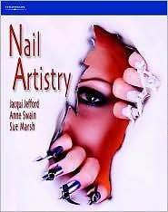 Nail Artistry by Anne Swain, Sue Marsh and Jacqui Jefford (2003