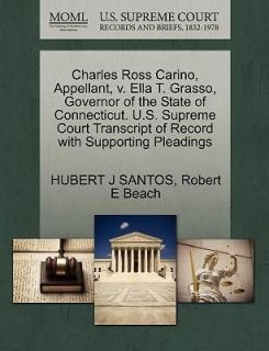 Charles Ross Carino, Appellant, V. Ella T. Grasso, Governor of the
