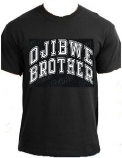 OJIBWE BROTHER Native American Indian powwow family apparel clothing t