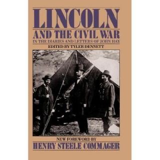NEW Lincoln and the Civil War in the Diaries and Letter