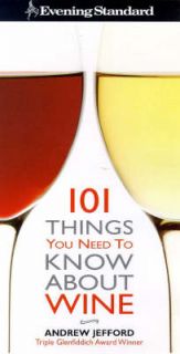  101 Things You Need to Know About Wine Andrew Jefford Very Go