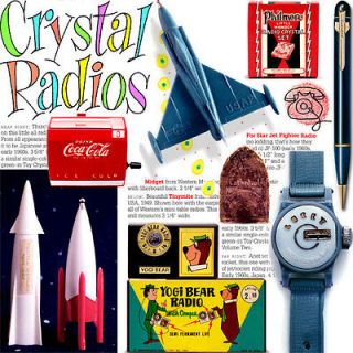 TOY CRYSTAL RADIOS Volume ONE   vintage rockets pockets & transistor