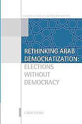 RETHINKING ARAB DEMOCRATIZATIO​N   LARBI SADIKI (PAPERBACK) NEW