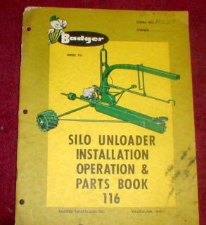 Badger 761 Silo Unloader Insallation Operators Manual