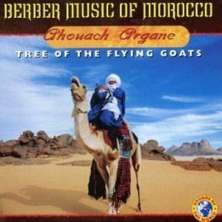 Berber Music Of Marocco   Ahouach Argane Tree Of Flying Goats [CD New]