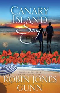 Canary Island Song A Novel, Robin Jones Gunn, New
