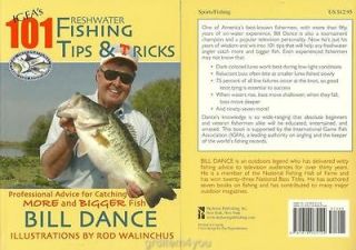 Bill Dance 101 Freshwater Fishing Tips & Tricks Bass Panfish Book NEW