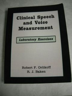 and Voice Measurement by R. J. Baken Ph.D. and Robert R. Orli