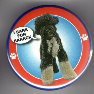 OBAMA 2012 pin BARK for BARACK pinback Bo Portuguese Water DOG