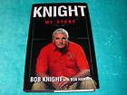 BOB KNIGHT My Story ~HB/DJ 1st Edition Book~Bob Hammel