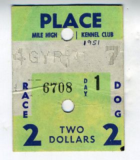 1951 Two Dollar Ticket for Greyhound Races at Mile High Kennel Club