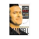 of a B Movie Actor by Bruce Campbell 2002, Paperback, Revised