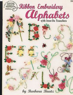 RIBBON EMBROIDERY ALPHABETS WITH IRON ON TRANSFERS BY BARBARA BAATZ
