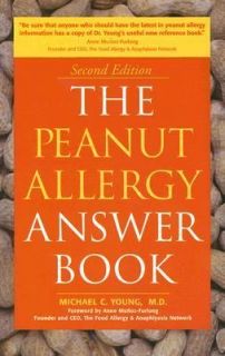The Peanut Allergy Answer Book by Michael C. Young (2006, Paperback