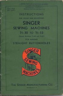 Singer Sewing Manual for the Models 71 30 to 71 53 Buttonhole Machines