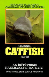 Channel Catfish Fever An In Fisherman Handbook of Stra