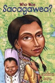 Who Was Sacagawea? Historical Biography New PB