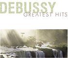 DEBUSSY, CLAUDE   DEBUSSY GREATEST HITS [886974256120]   NEW CD