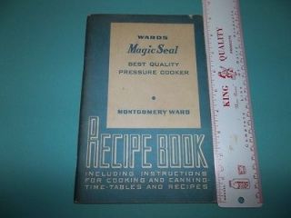 1948 Wards Montgomery Ward Magic Seal Pressure Cooker Manual Cookbook