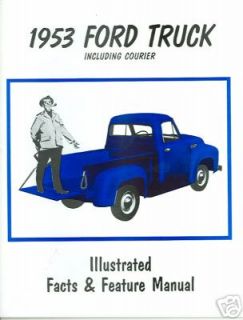 1953 F100 & F250/COURIER FORD TRUCK FACTS MANUAL