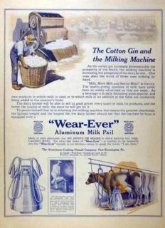 1915 Wear Ever Cow milk pail and cotton machines AD
