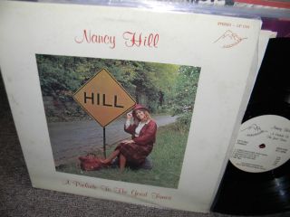 Nancy Hill LP A Prelude to the Good Times Hillsound Private Femme Folk