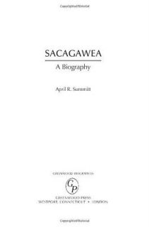 Sacagawea A Biography Book  April R. Summitt HB NEW 03