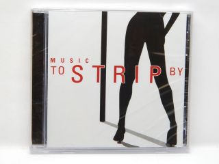 Music To Strip By ~ NEW CD (Drews Famous/The Hit Crew (USA)) Lap