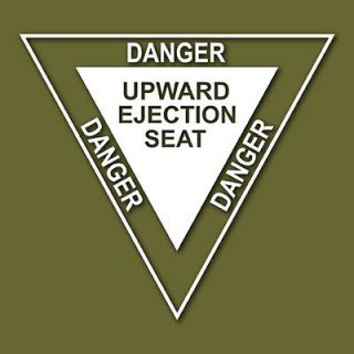 DANGER Upward Ejection Seat Vinyl Decal Sticker VLEJEC2