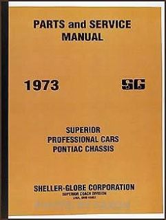 1973 Pontiac Superior Hearse and Ambulance Parts Book