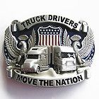 Truck Driver Drivers Move the Nation Belt Buckle 3D044