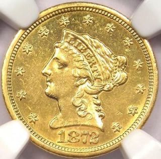 Newly listed ★ 1872 S Liberty Gold Quarter Eagle $2.50   NGC AU