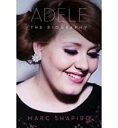 Adele The Biography by Marc Shapiro NEW