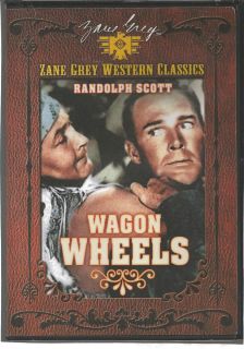 DVD WAGON WHEELS   34  RANDOLPH SCOTT   ZANE GREY WESTERN CLASSIC