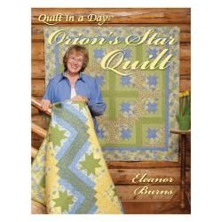 Quilt In A Day Orions Star Quilt