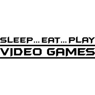 Sleepeatplay Video Games Vinyl Art Quote