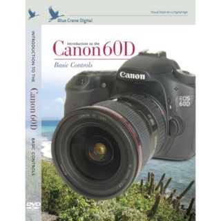 Blue Crane Digital Introduction The Canon 60D DVD   NBC136