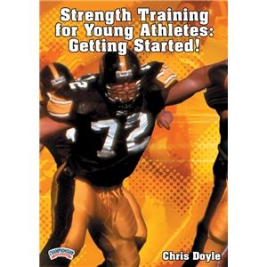 Championship Productions Strength Training for Young Athletes Getting Started DV